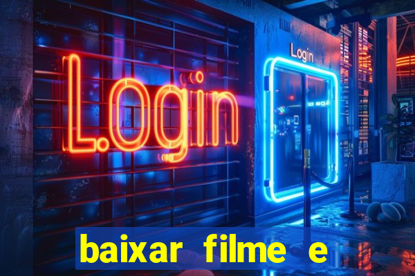 baixar filme e series mp4